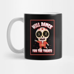 Will Dance For The Treats Mug